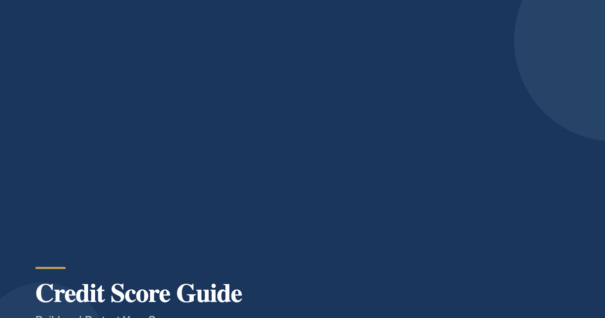 Credit Score Guide