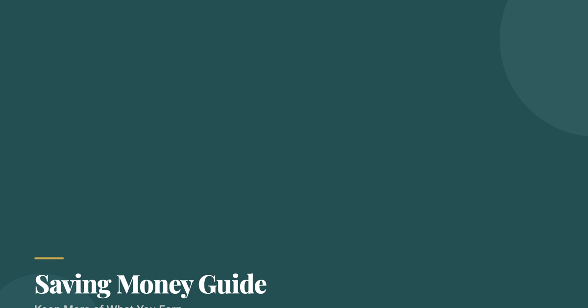 Saving Money Guide